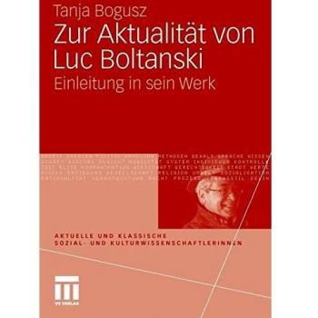 Luc Boltanski's Relevance: Introduction to His Work (Paperback)