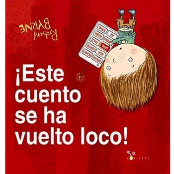 ¡Este cuento se ha vuelto loco!