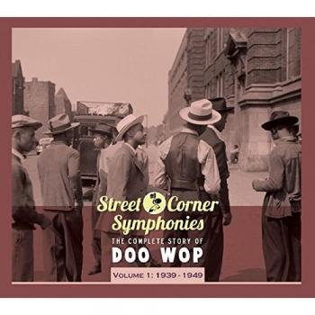 Doo Wop Anthology CD: Street Corner Symphonies 1939-1949 - Complete Collection