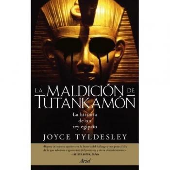 La maldición de Tutankamón: La historia de un rey egipcio