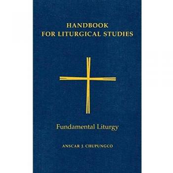 Liturgical Studies Handbook: Volume II - Essential Liturgy Guide