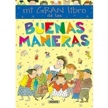 Mi gran libro de las buenas maneras