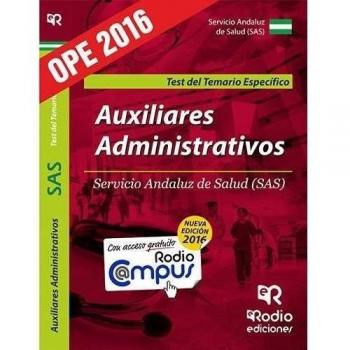 Auxiliares Administrativos del SAS. Test del temario Específico. Segunda edición