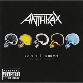 Caught In A Mosh - BBC Live In Concert - Anthrax