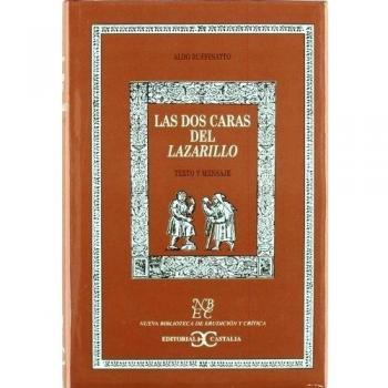 Las dos caras del Lazarillo. Texto y Mensaje .