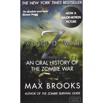 World War Z: An Oral History of the Zombie War
