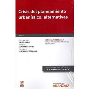 Crisis del planeamiento urbanístico: alternativas