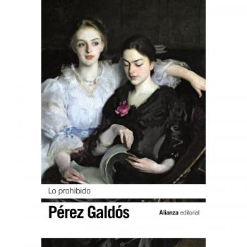 Lo prohibido - Pérez Galdós, Benito
