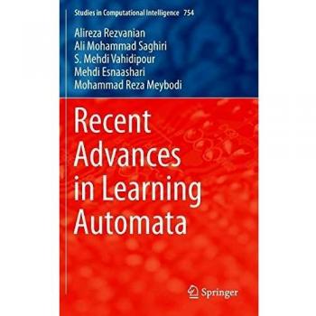 Recent Advances in Learning Automata: 754