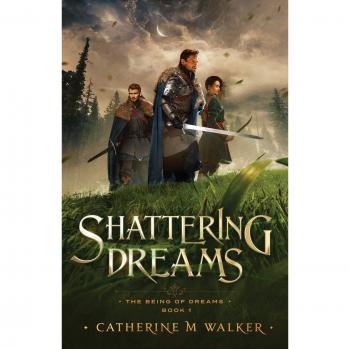 Caminante de Sueños: Sueños Quebrados (Tapa Blanda, El Ser de los Sueños, Vol. 1)