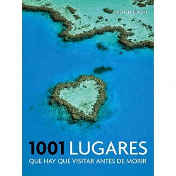 1001 lugares que hay que visitar antes de morir