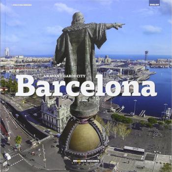 Barcelona: Ciudad de vanguardia
