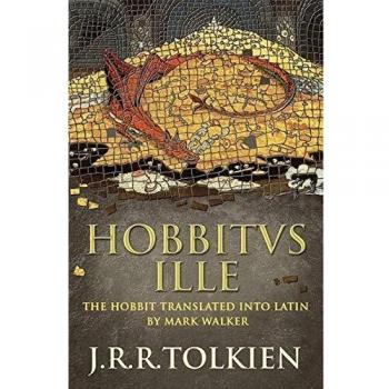 Hobbitus Ille: The Classic Bestselling Fantasy Novel