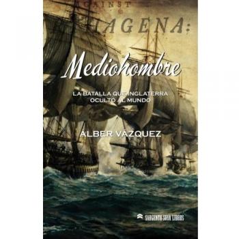 Mediohombre: La batalla que Inglaterra ocultó al mundo