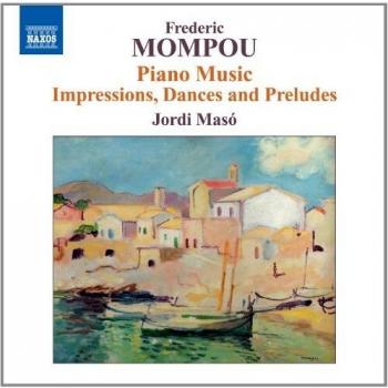 Mompou : intégrale de la musique pour piano, vol. 6