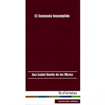 EL CONVENIO INCUMPLIDO