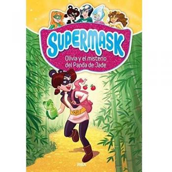 Supermask 2 - Olivia y el misterio del Panda de Jade: 002 - Clua Sarró, Pau