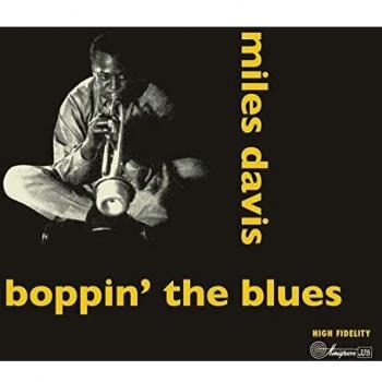Boppin' the Blues - CD de Miles Davis con música jazz