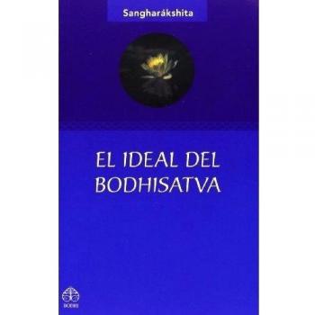 El Ideal Del Bodhisatva
