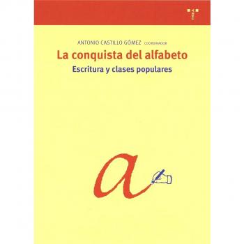 La conquista del alfabeto. Escritura y clases populares: 68