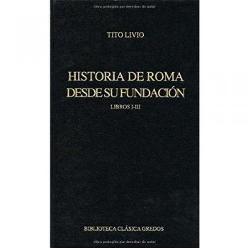 Historia roma desde su fundacion i-iii