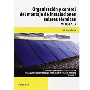 Organización y control del montaje de instalaciones solares térmicas