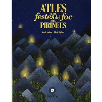 ATLES DE LES FESTES DE FOC DELS PIRINEUS