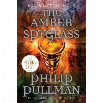 His Dark Materials: The Amber Spyglass