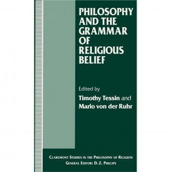Philosophy and the Grammar of Religious Belief