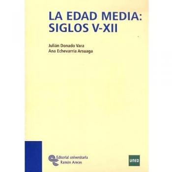 La Edad Media, siglos V-XII