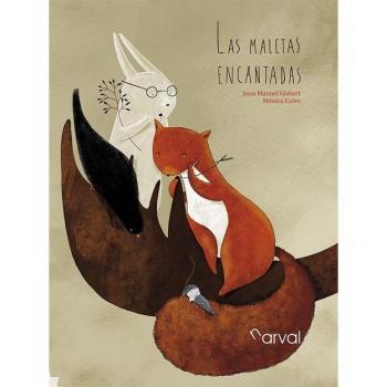 Las maletas encantadas - Joan Manuel Gisbert