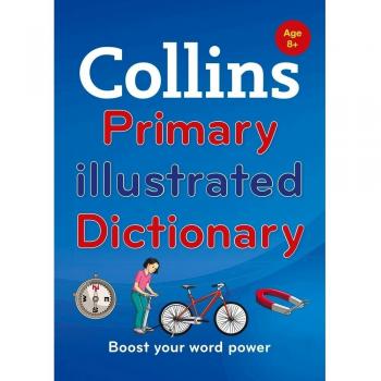 Collins Primary Illustrated Dictionary: Boost your word power, for age 8+