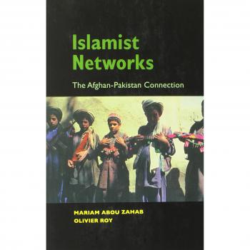 Afghan-Pakistan Islamist Networks: Insights and Analysis (Ceri Series in Comparative Politics and International Studies)
