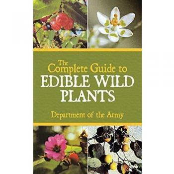 The Complete Guide to Edible Wild Plants
