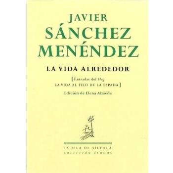 La vida alrededor