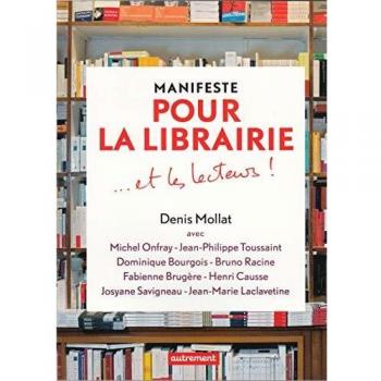 Manifeste pour la librairie... et les lecteurs!