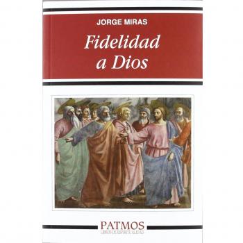 Fidelidad A Dios