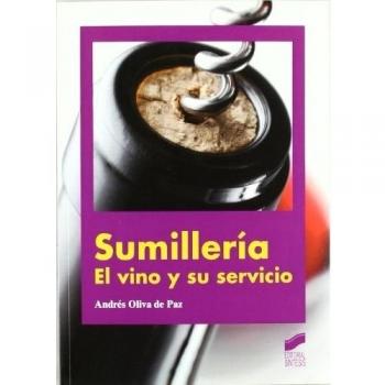 Sumillería: el vino y su servicio