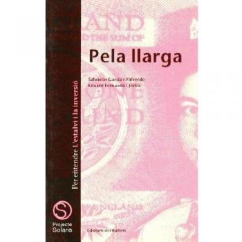 Pela llarga: Per entendre l'estalvi i la inversió