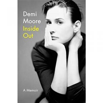 Inside Out: A Memoir by Demi Moore (Hardcover, Like New Condition)