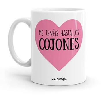 Taza Original Me Tenéis Hasta los Cojones - Resistente al Microondas y Lavavajillas