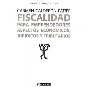 Fiscalidad para emprendedores. Aspectos económicos, jurídicos y tributarios: 465