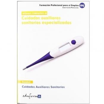 Cuidados auxiliares sanitarios especializados: módulo formativo 3