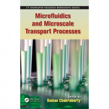 Microfluidics and Microscale Transport Processes
