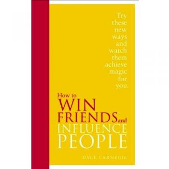 How to Win Friends and Influence People: Special Edition