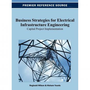 Estrategias Empresariales para la Ingeniería de Infraestructura Eléctrica: Implementación de Proyectos de Capital (Tapa Dura)