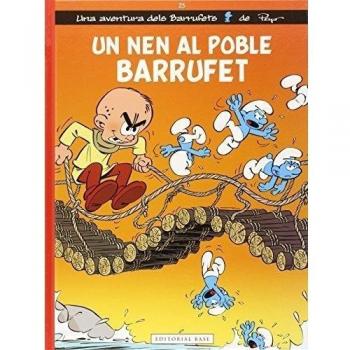 Un Nen Al Poble Barrufet: 25 - Pierre Culliford peyo