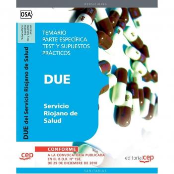 DUE del Servicio Riojano de Salud. Test Parte Específica y Supuestos Prácticos