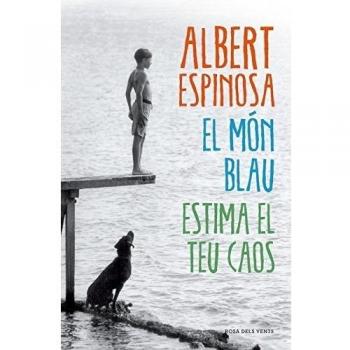 El món blau. Estima el teu caos