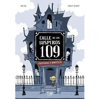 Calle de los Suspiros 109: Fantasmas a domicilio